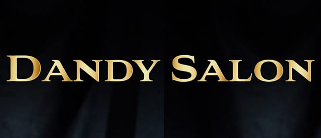 「DANDY SALON ダンディサロン」のアピール画像1枚目