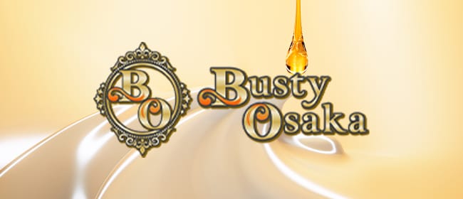 Busty Osaka(バスティオオサカ)(梅田)のメンズエステ求人・アピール画像1