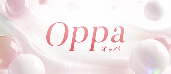 Ｏｐｐａ《オッパ》(福山)のメンズエステ求人・アピール画像1