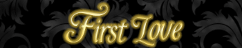 First Love