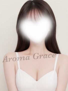りほ|Aroma Grace～アロマグレース～で評判の女の子