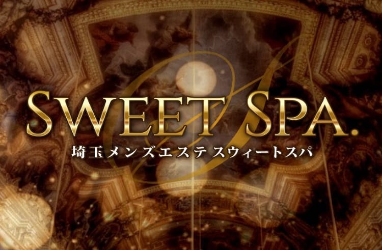 Sweet Spa. 春日部店・越谷店 - 春日部