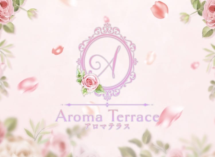 Aroma-Terrace（アロマテラス） - 名古屋