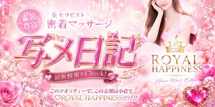ROYAL HAPPINESS