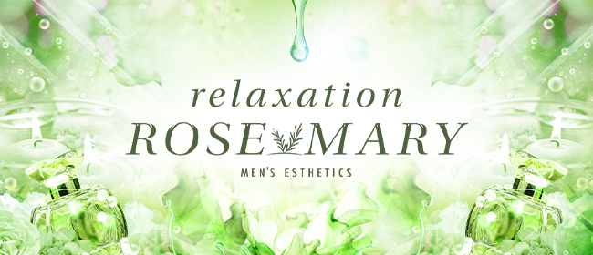 relaxation ROSE・MARY(高松メンズエステ)