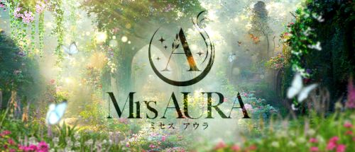 Mrs AURA(ミセス アウラ)
