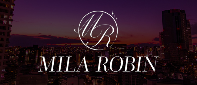 Mila Robin（ミラロビン）