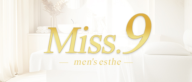 Miss.9(浜松メンズエステ)