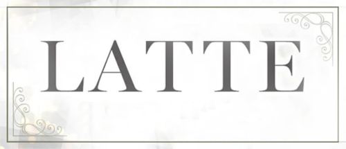 LATTE