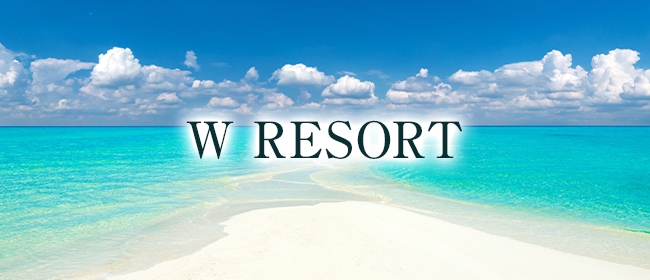 W RESORT