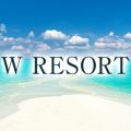 W RESORT