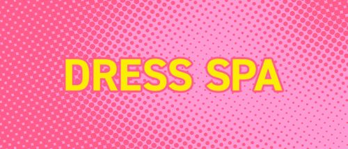 DRESS SPA