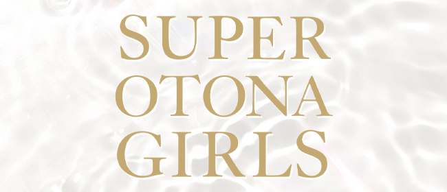 SUPER OTONA GIRLS