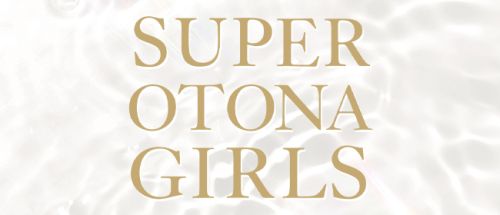 SUPER OTONA GIRLS
