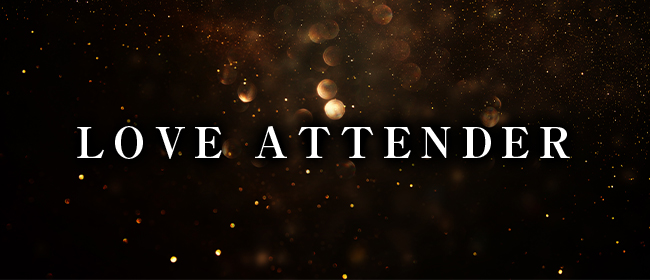 LOVE ATTENDER