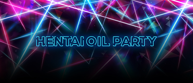 HENTAI OIL PARTY