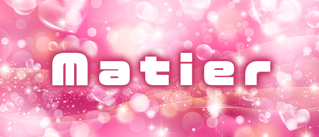 Matier マティエ(日本橋・千日前メンズエステ)