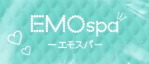 EMO spa(エモスパ)